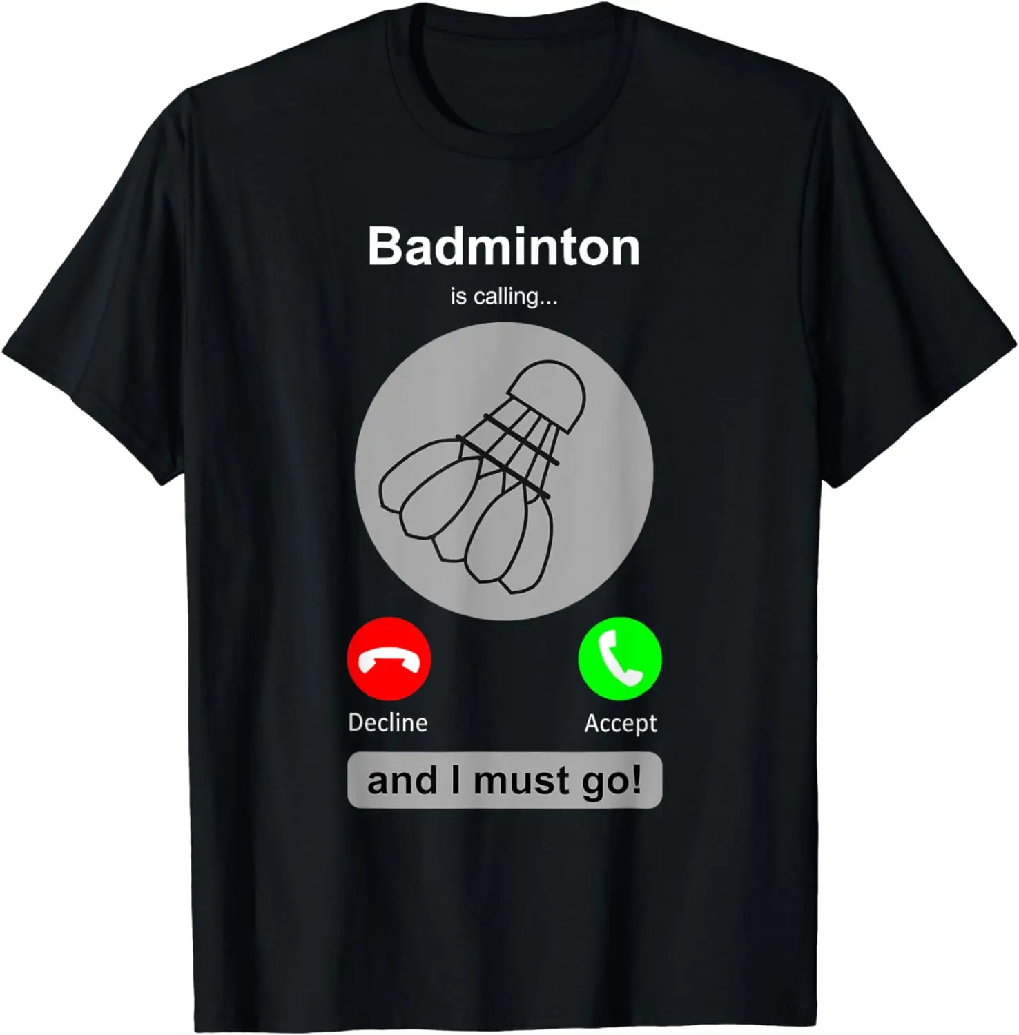 Badminton Quotes - Engraçado camisa de badminton badminton chamando